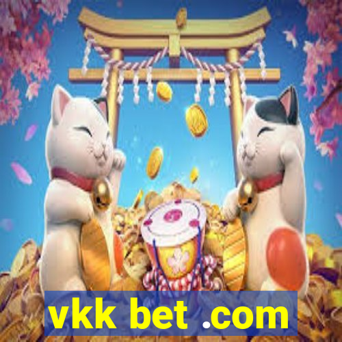 vkk bet .com